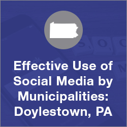 Effective Use of Social Media by Municipalities: Doylestown, PA