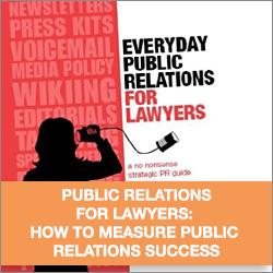 Public Relations for Lawyers: How to Measure Public Relations Success