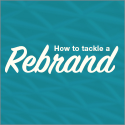 How to Tackle a Rebrand