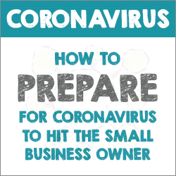 How to Prepare for Coronavirus to Hit the Small Business Owner