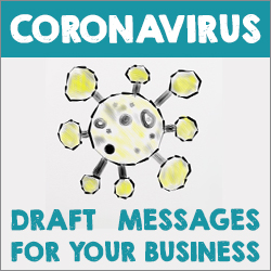 Coronavirus Draft Messages for Your Business