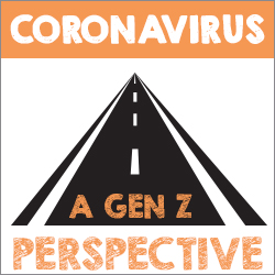 COVID-19: A Generation Z Perspective