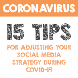 15 Tips for Adjusting Your Social Media Strategy During COVID-19 Thumbnail