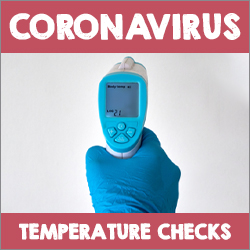 Coronavirus Temperature Checks