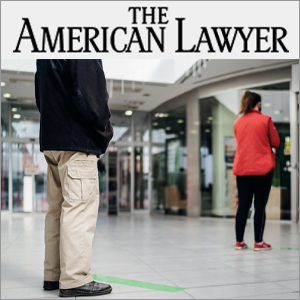 The American Lawyer Quotes Gina Rubel Regarding How Big Law is Approaching Return to Offices Thumbnail