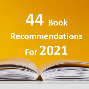 44 Recommended Books For You To Read In 2021