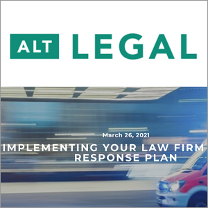 ‘Implementing Your Law Firm Crisis Response Plan’ [Gina Rubel’s Article Featured in ALT Legal]