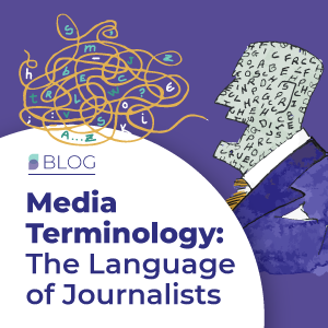 Media Terminology: The Language of Journalists