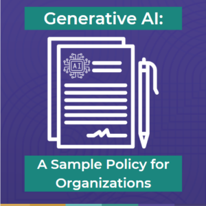 Generative AI: A Sample Policy for Organizations