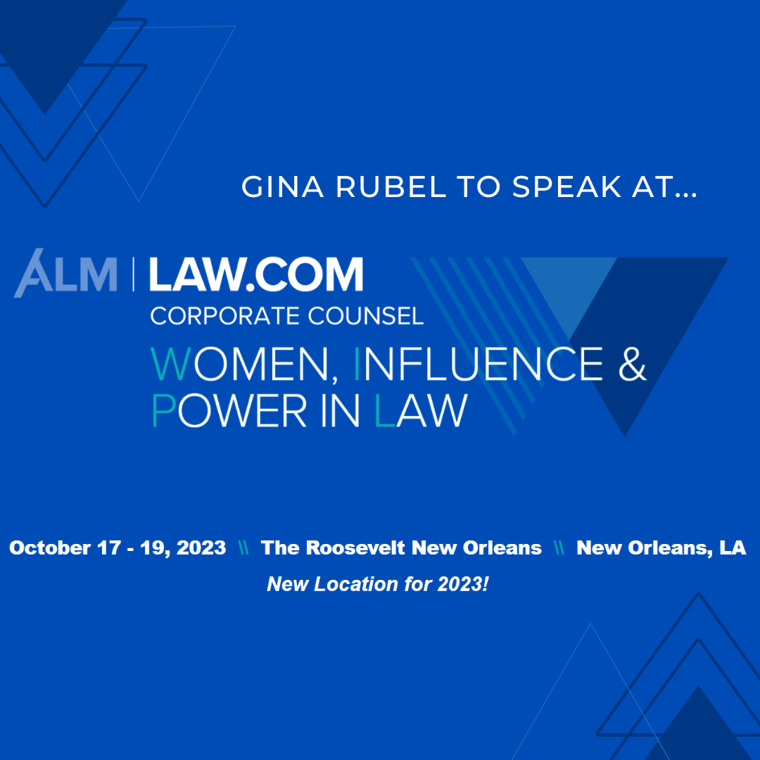 Gina Rubel to Speak on Crisis Management at 2023 ALM WIPL Conference in New Orleans