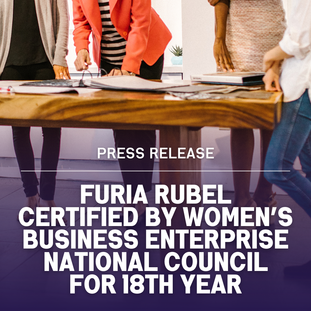Furia Rubel Certified by Women’s Business Enterprise National Council for 18th Year