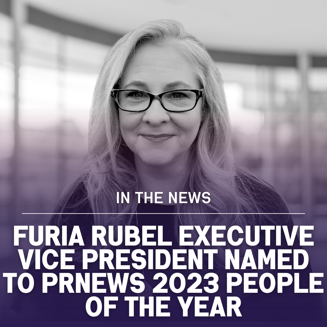 Furia Rubel Executive Vice President Named to PRNEWS 2023 People of the Year for Crisis Management Services Thumbnail