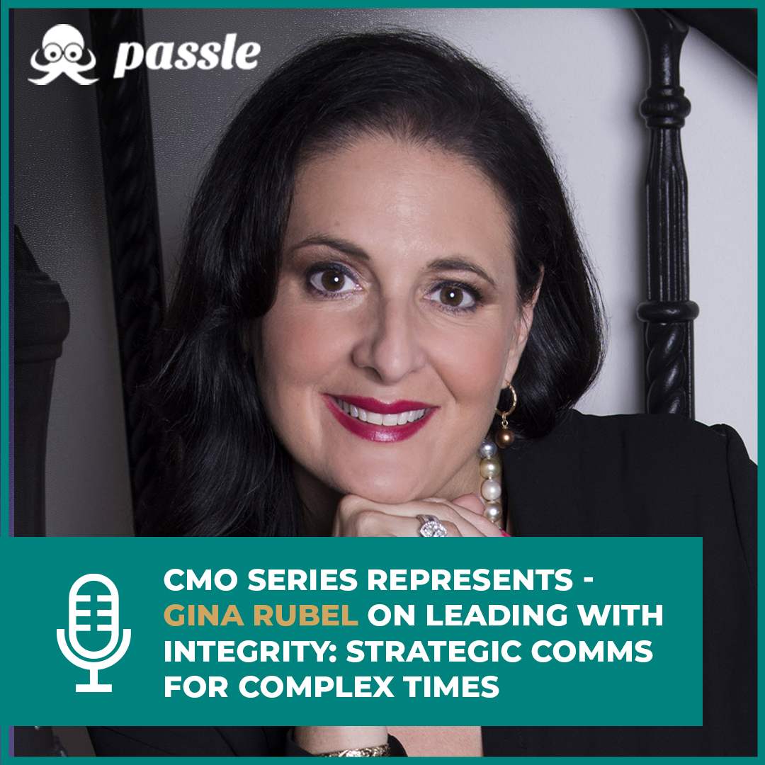CMO Series REPRESENTS – Gina Rubel on Leading with Integrity: Strategic Comms for Complex Times [Featured in Podcast Interview] Thumbnail
