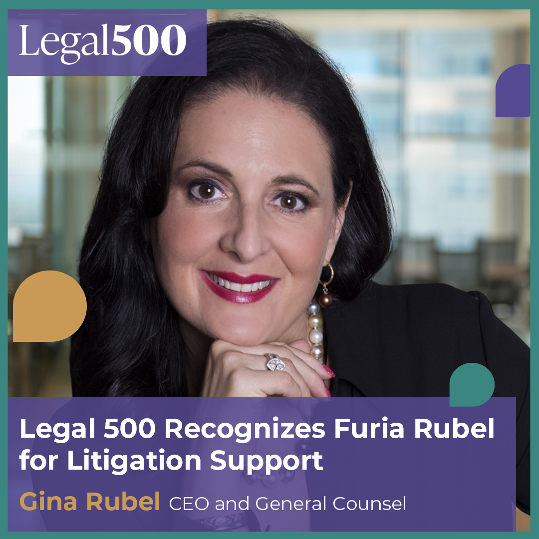Who Helps Law Firms Manage Reputation During High-Stakes Litigation? Legal 500 Recognizes Furia Rubel for Litigation Communications